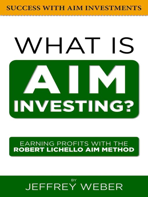 Title details for What is AIM Investing? by Jeffrey Weber - Available
